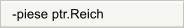 -piese ptr.Reich