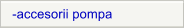-accesorii pompa